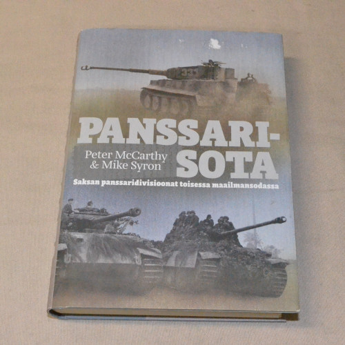 Peter McCarthy & Mike Syron Panssarisota - Saksan panssaridivisioonat toisessa maailmansodassa
